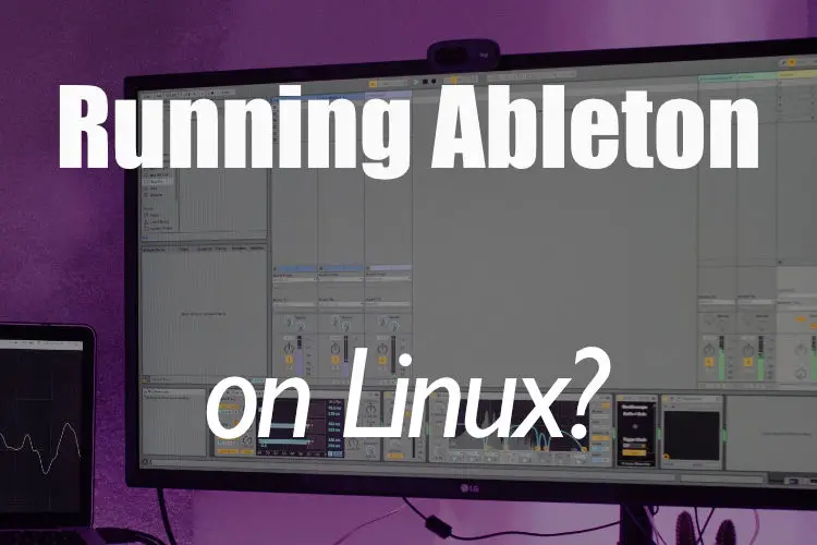 Running Ableton on Linux