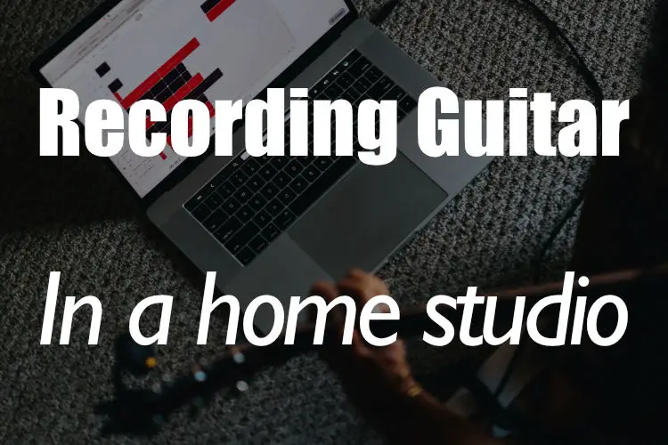 record guitar at home